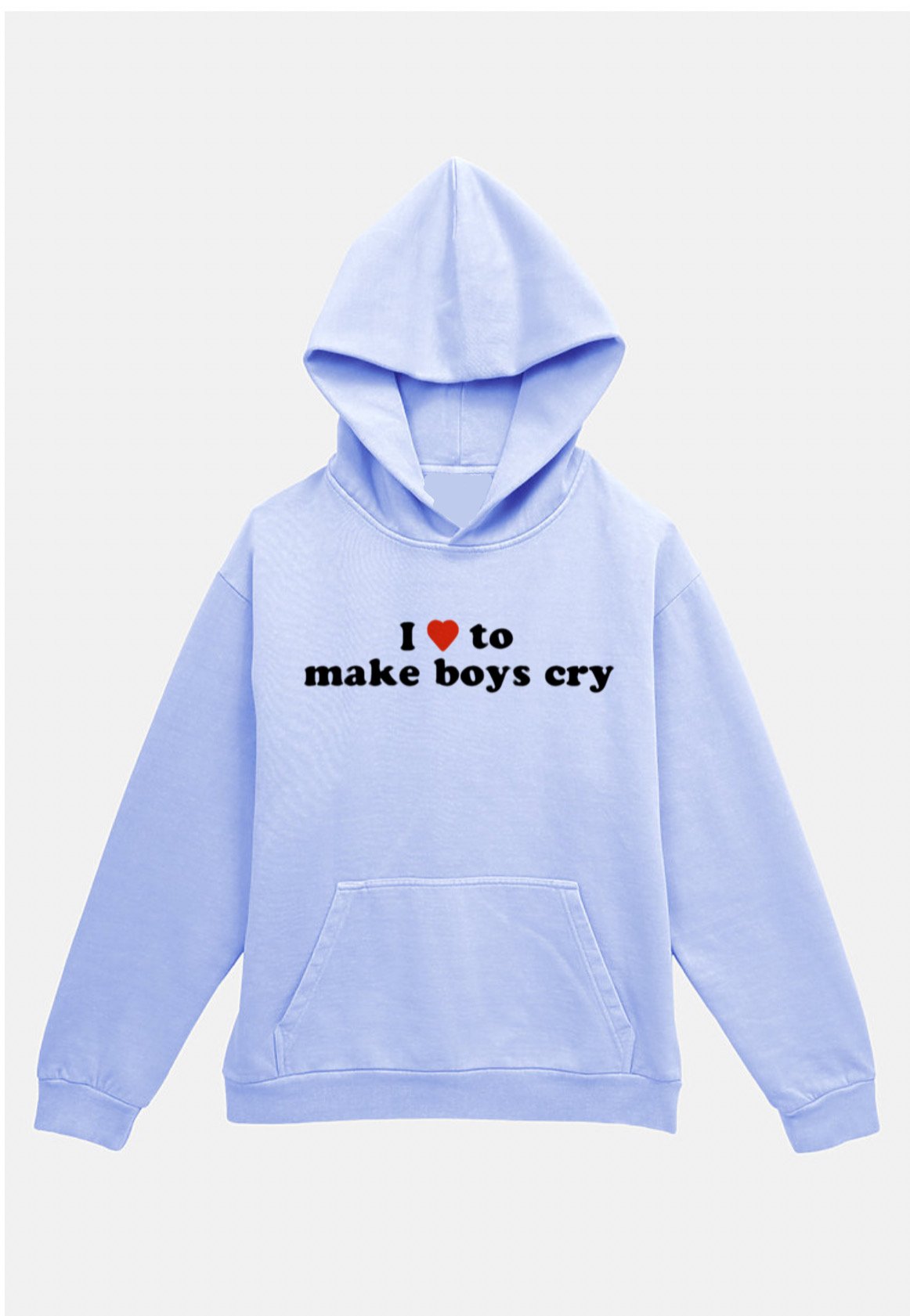 I Love to Make Boys Cry Hoodie Black romanticblue