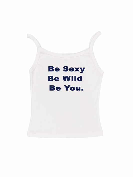 Be Sexy Tank