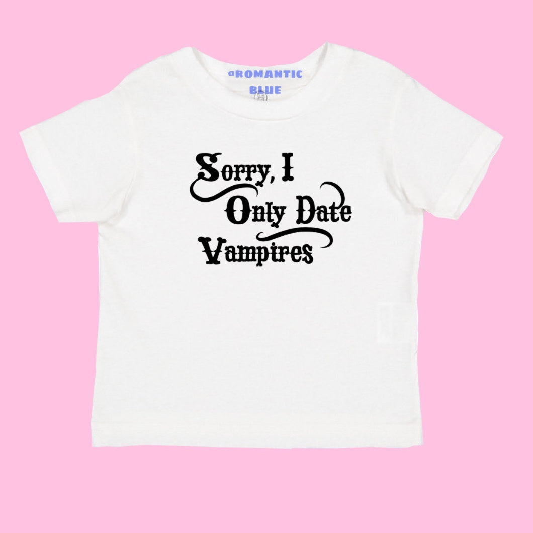 Sorry I Only Date Vampires Tee - White