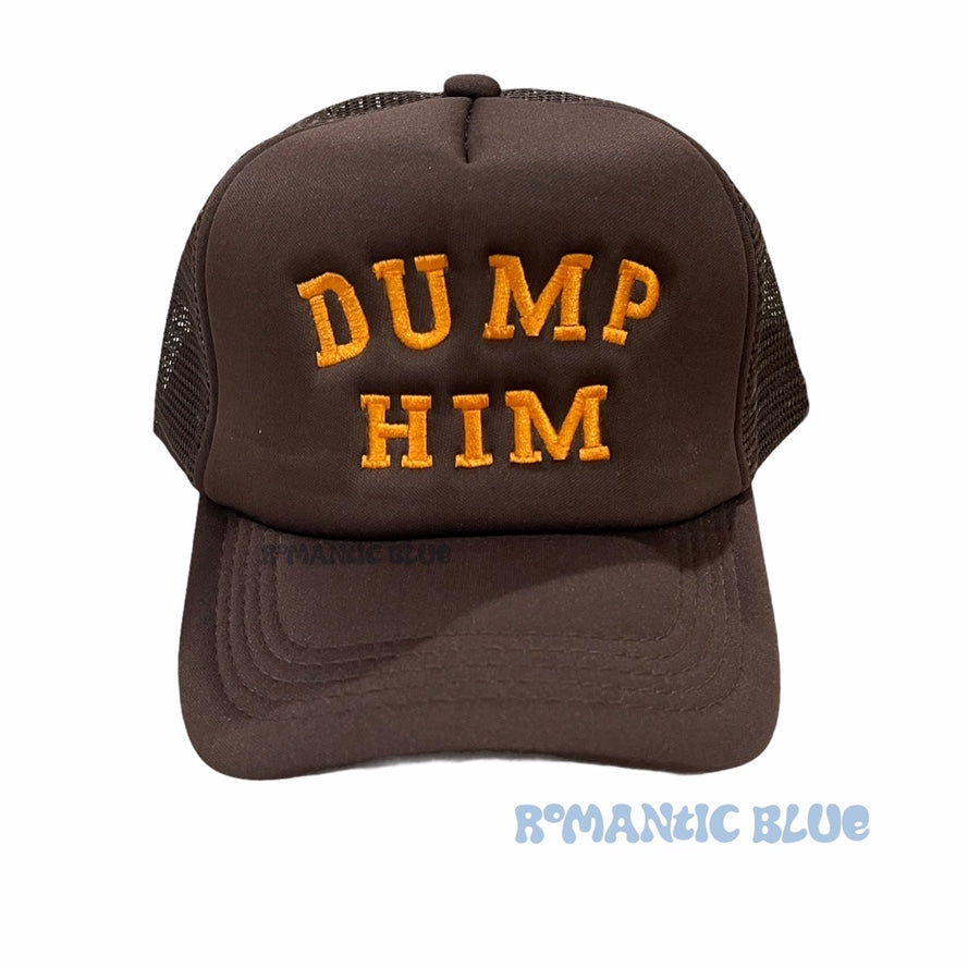 Dump Him - Trucker Hat Double Brown