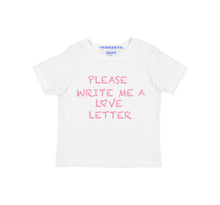 Load image into Gallery viewer, Please Write Me a Love Letter Tee
