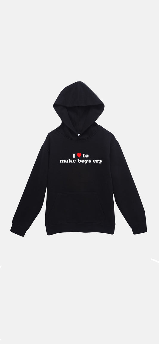 I Love to Make Boys Cry Hoodie - Black