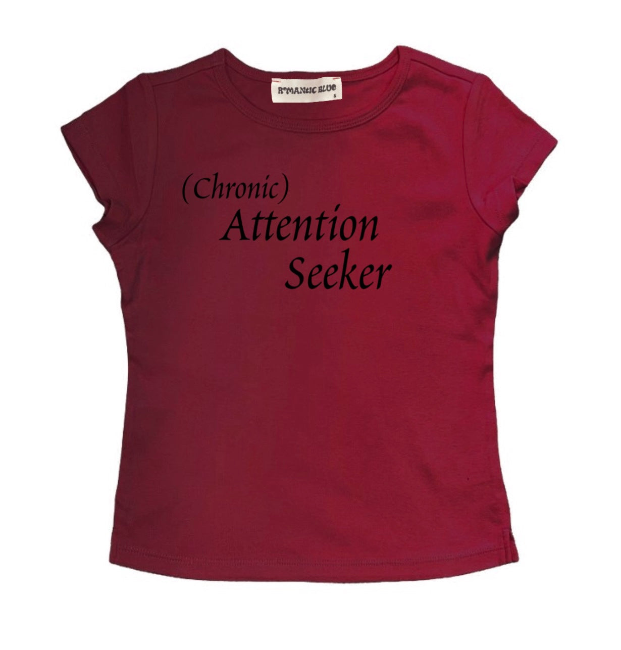 Chronic Attention Seeker Tee