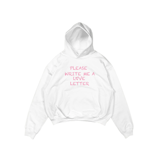 Please Write Me a Love Letter Hoodie