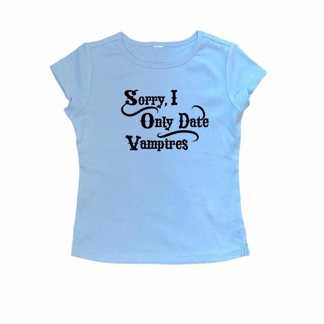 Sorry I Only Date Vampires Tee - Blue